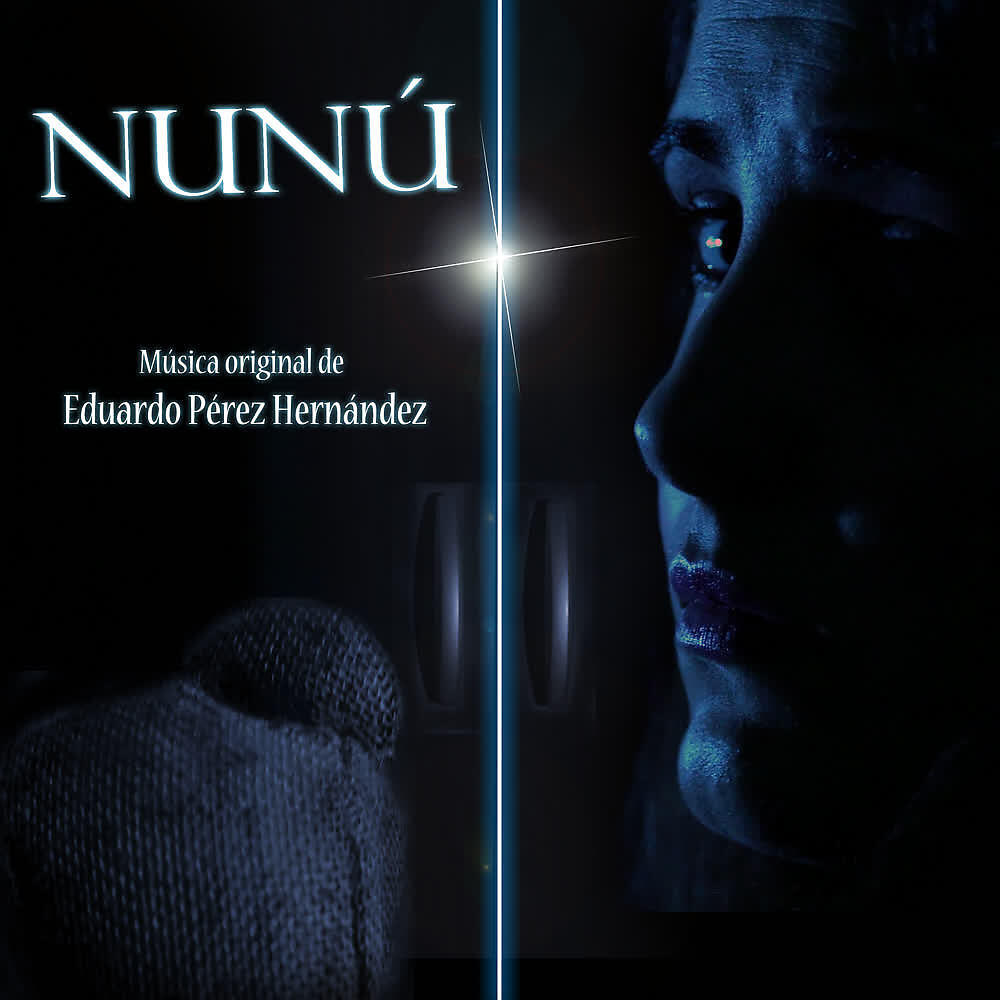 Релиз Nunú (Banda Sonora Original)