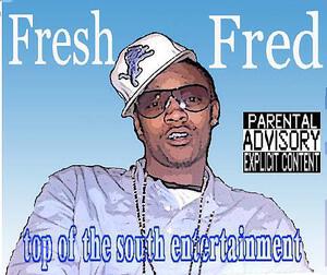 Fresh Fred