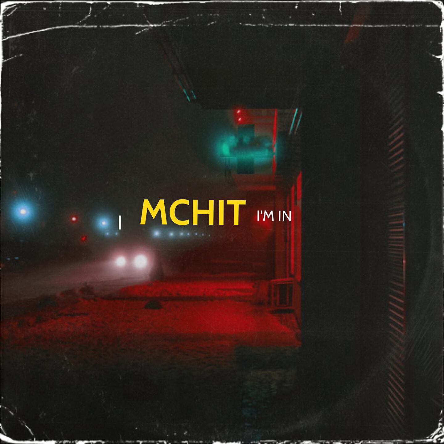 Релиз Mchit