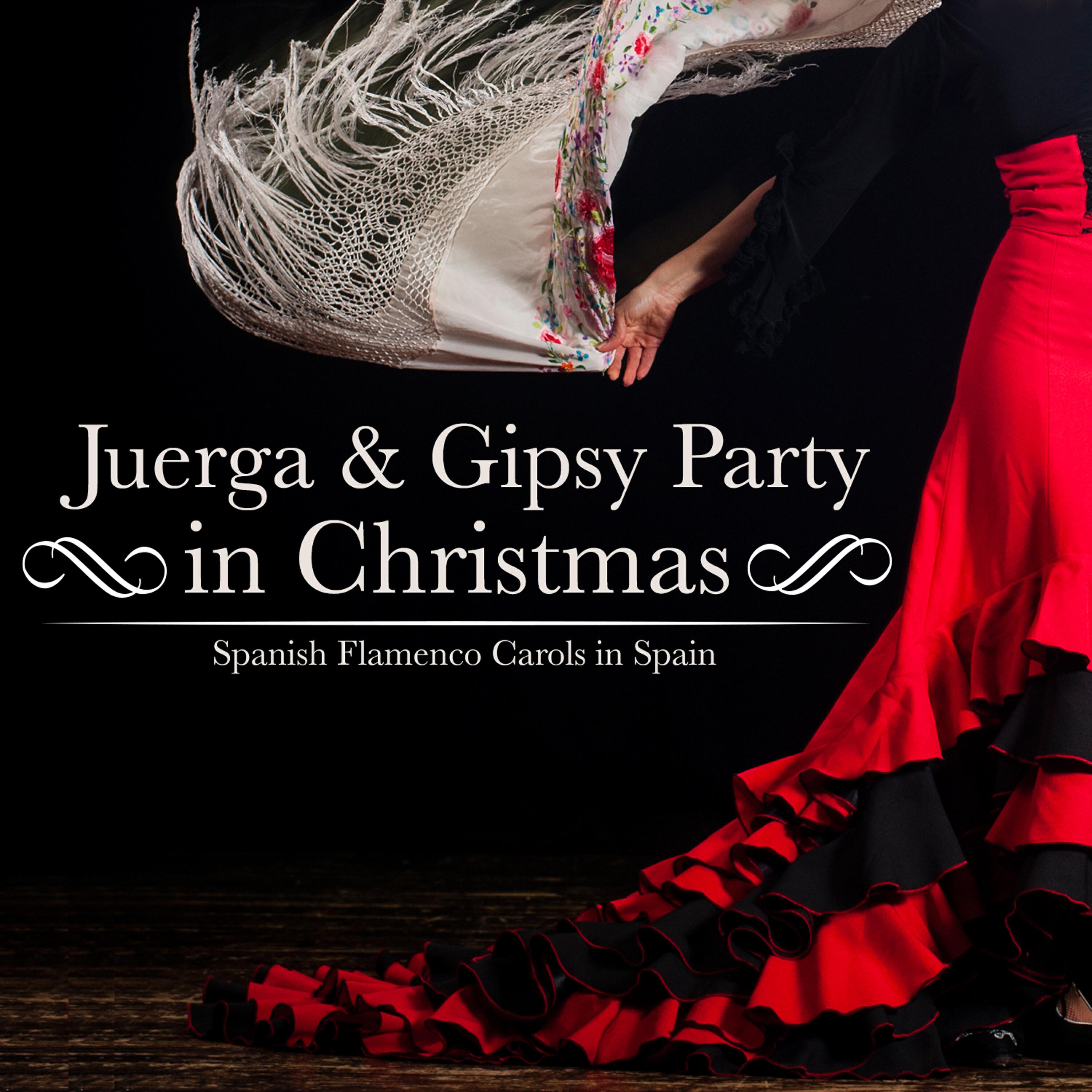 Релиз Juerga and Gipsy Party in Christmas. Spanish Flamenco Carols in Spain