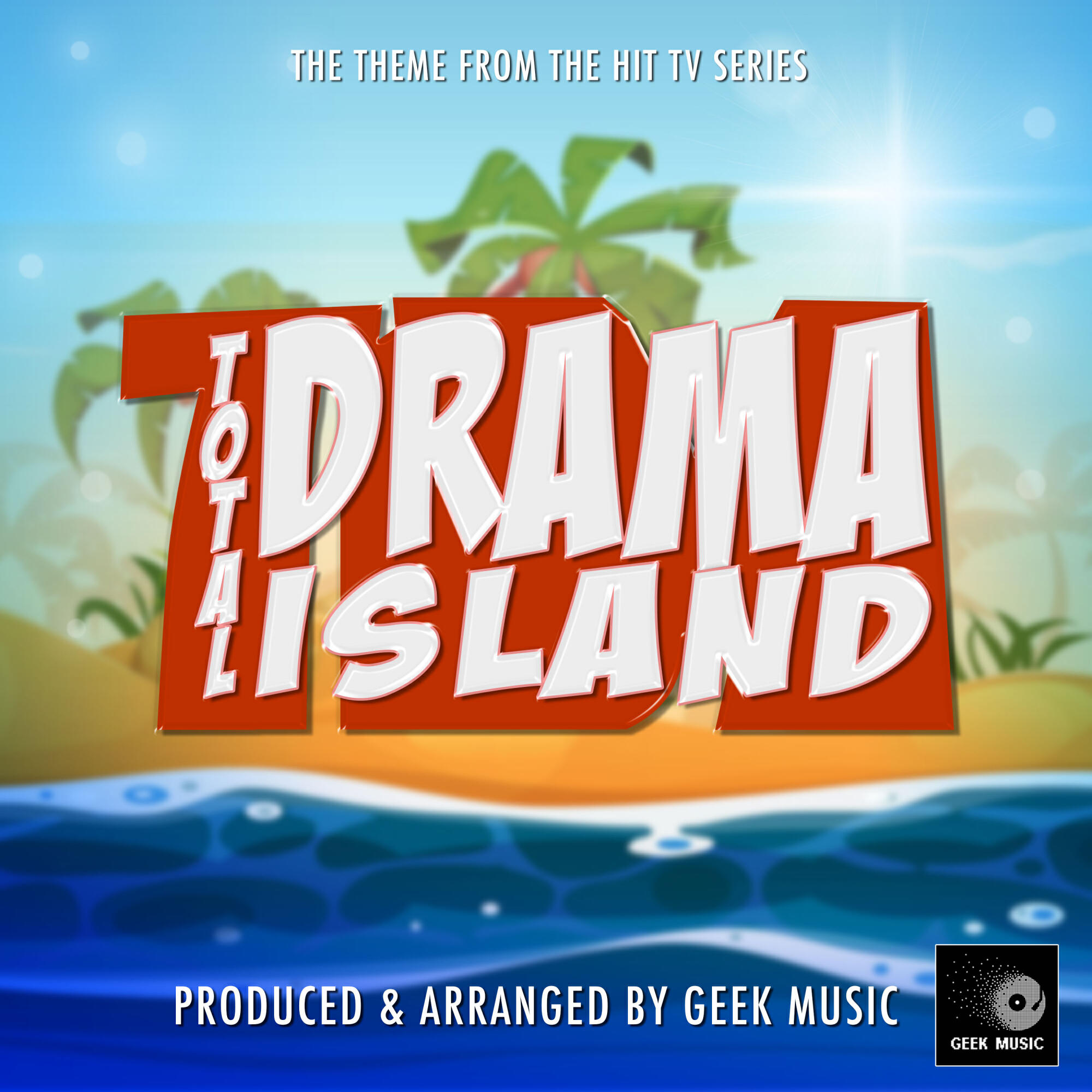 Релиз Total Drama Island Main Theme (From "Total Drama Island")