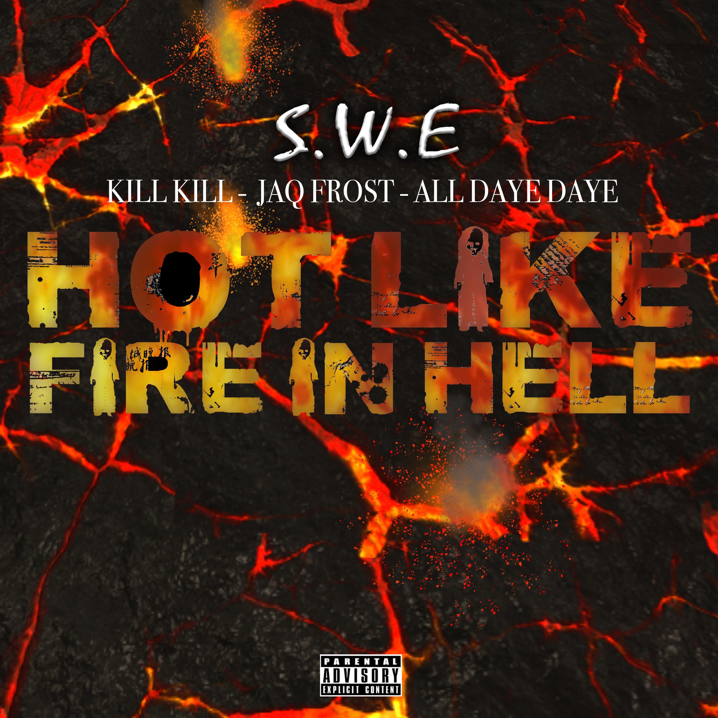 Релиз Hot like fire in hell (feat. Jaq Frost & All Daye Daye)
