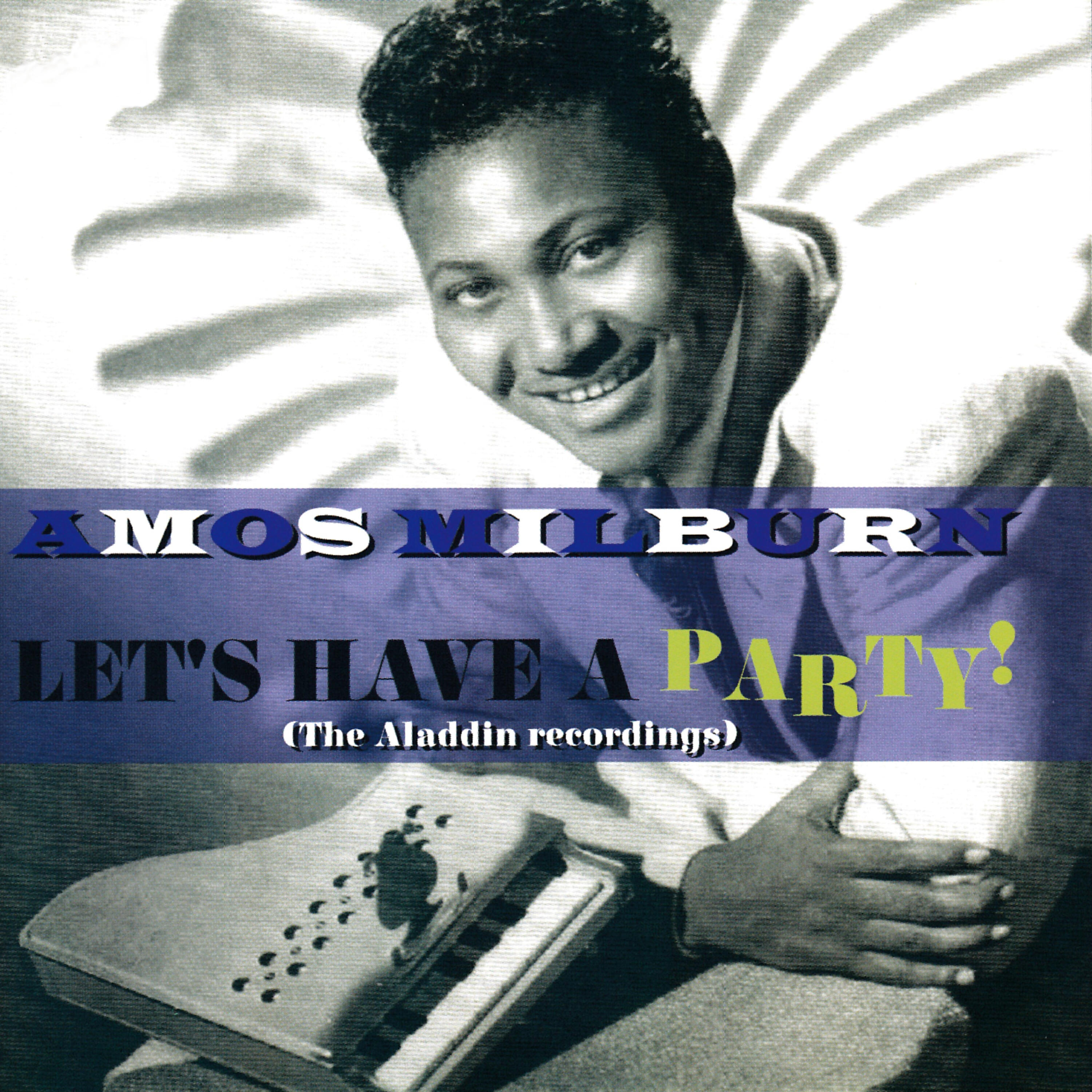 Релиз Let's Have A Party! (The Aladdin Recordings)