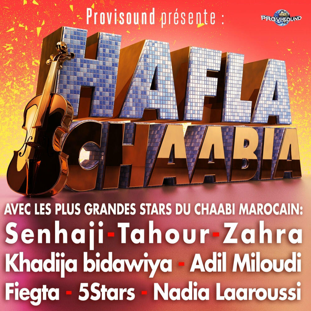 Релиз Hafla chaabia (Chaabi, Jara, Hafla Maghribia)