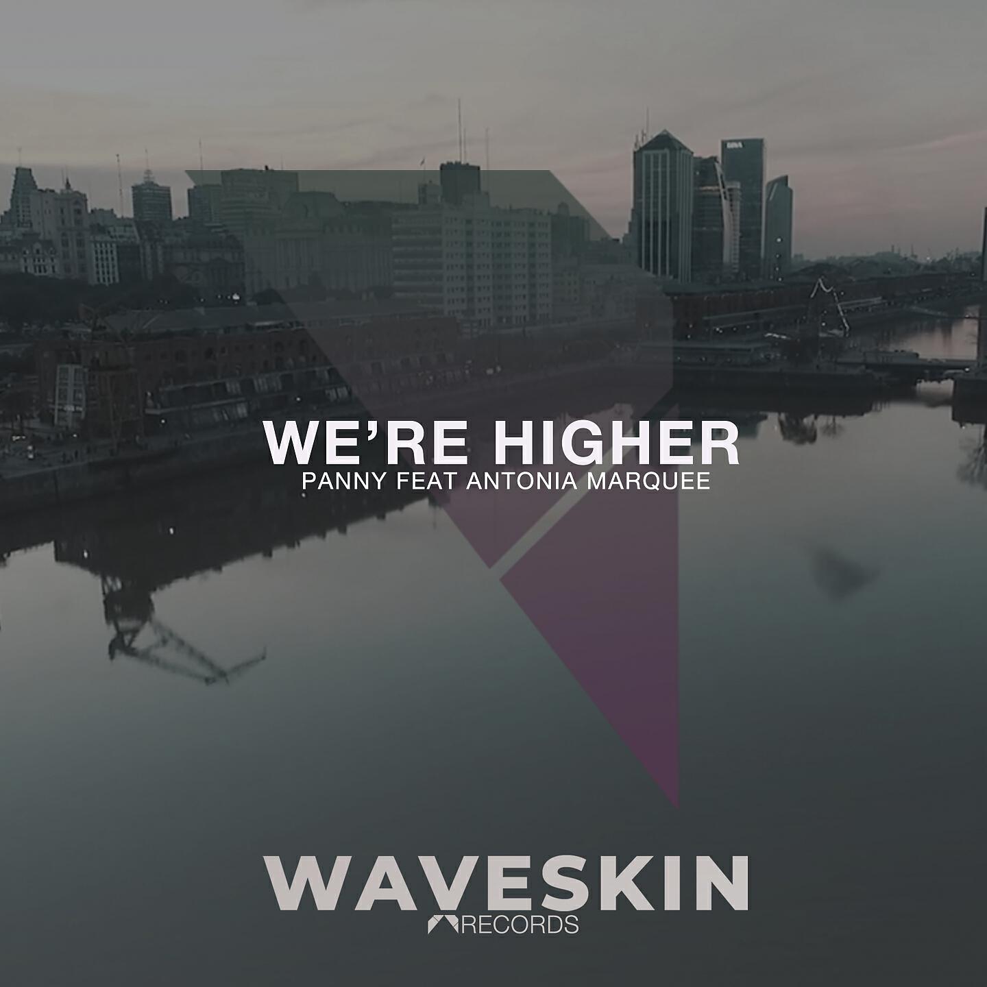 Релиз We're Higher