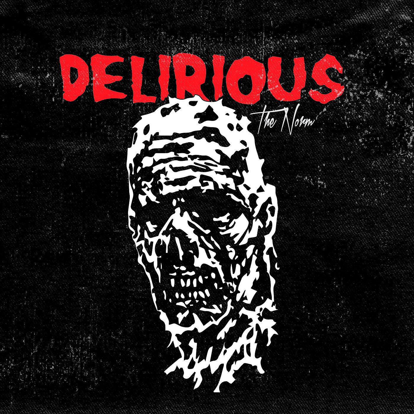 Релиз Delirious
