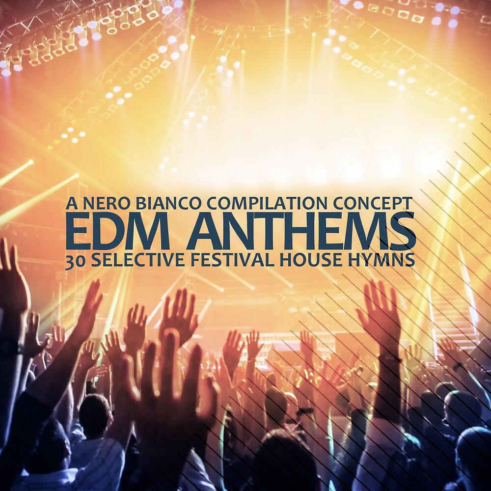 Релиз EDM Anthems
