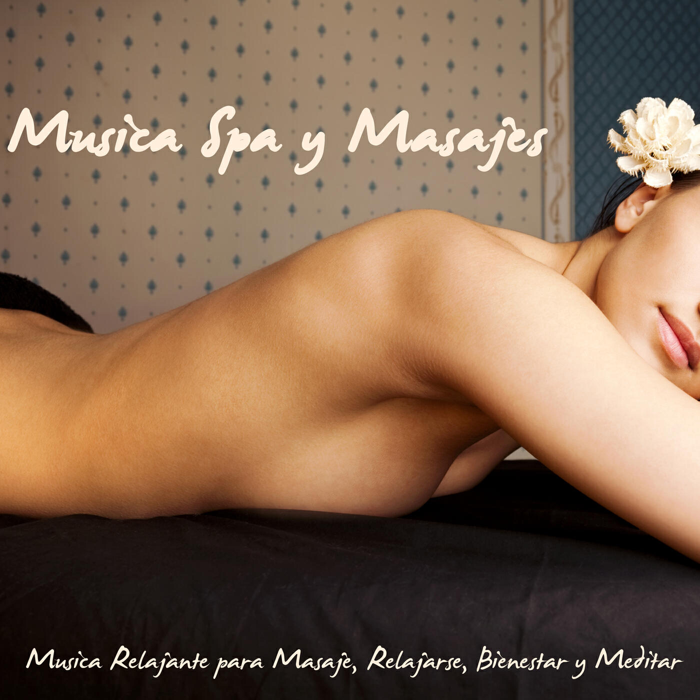 Релиз Musica Spa y Masajes – Musica Relajante para Masaje, Relajarse, Bienestar y Meditar