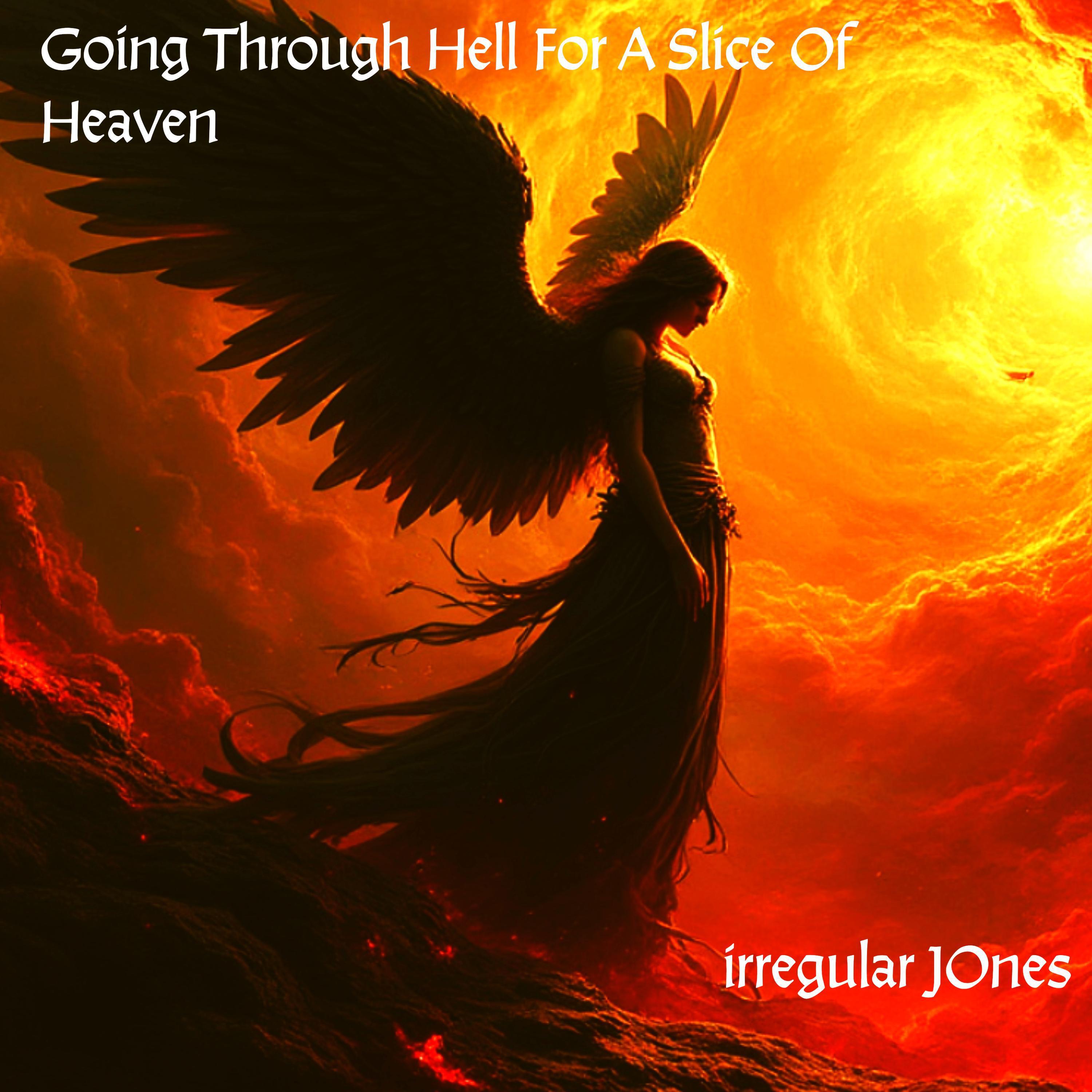 Релиз Going Through Hell For A Slice Of Heaven