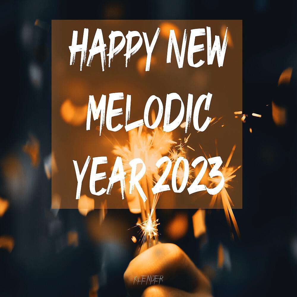 Релиз Happy New Melodic Year 2023