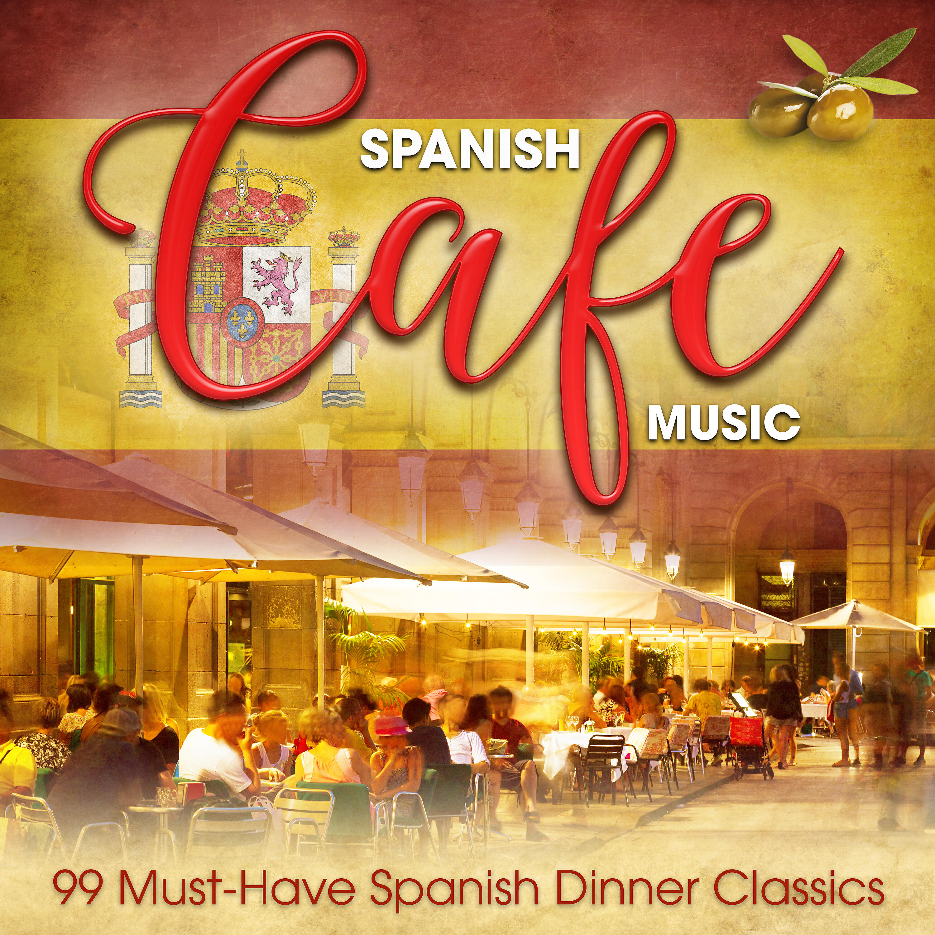 Релиз Spanish Café Music: 99 Must-Have Spanish Dinner Classics