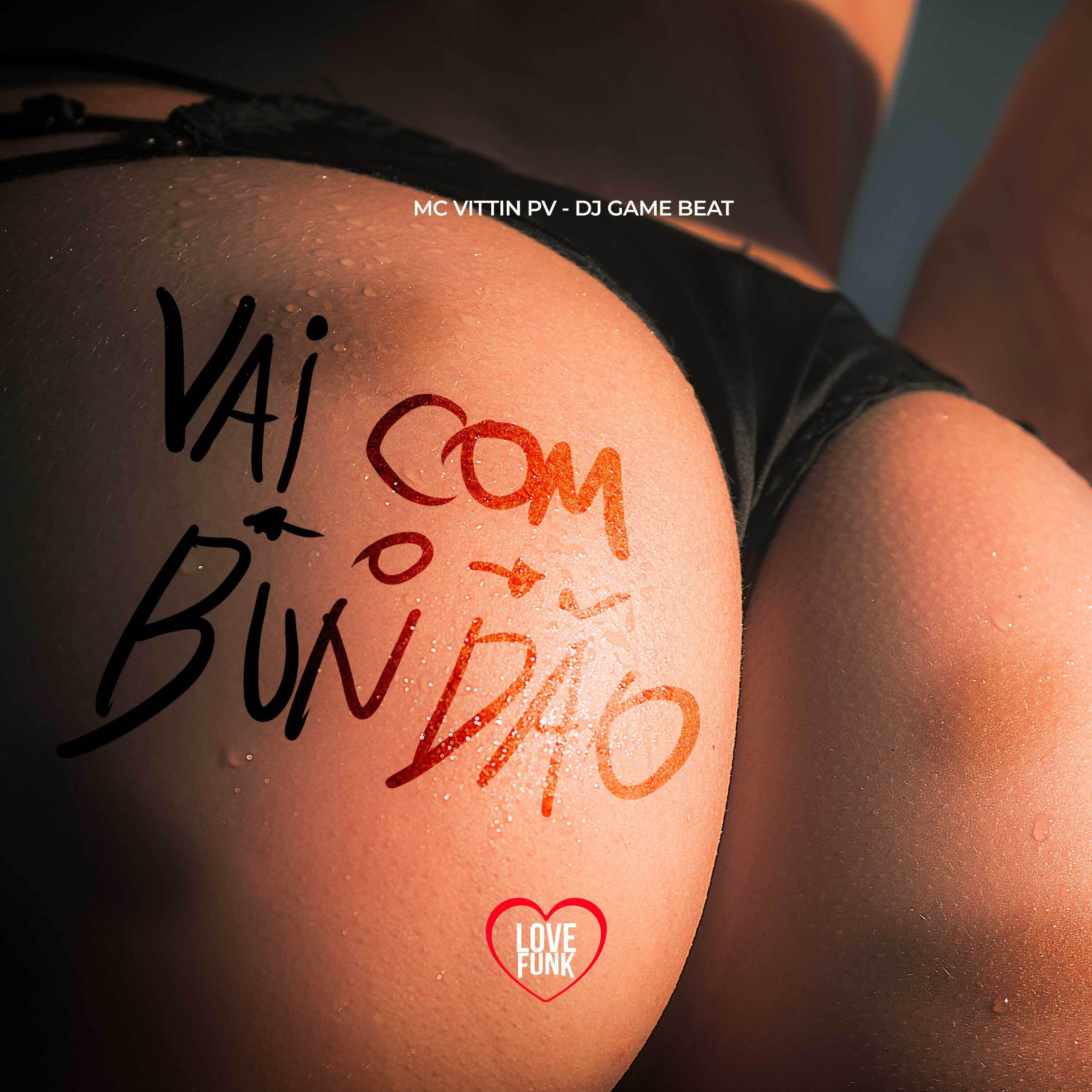 Релиз Vai Com o Bundão