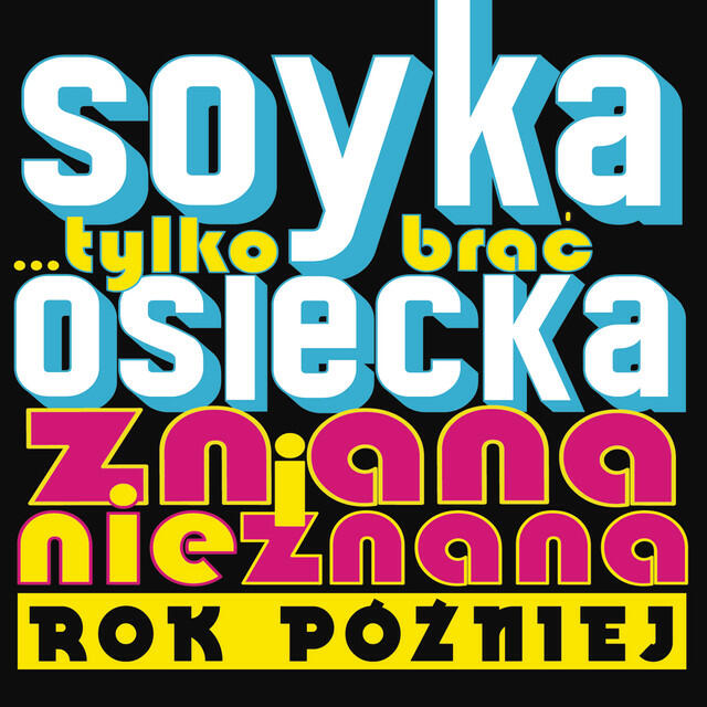 Релиз Tylko Brac... Rok Pozniej