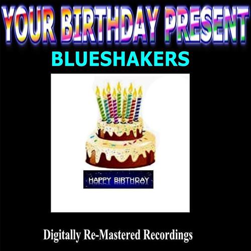 Релиз Your Birthday Present - Blueshakers