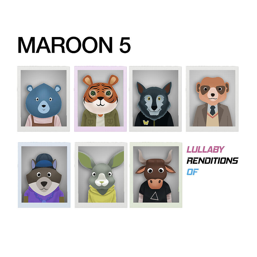 Релиз Lullaby Renditions of Maroon 5