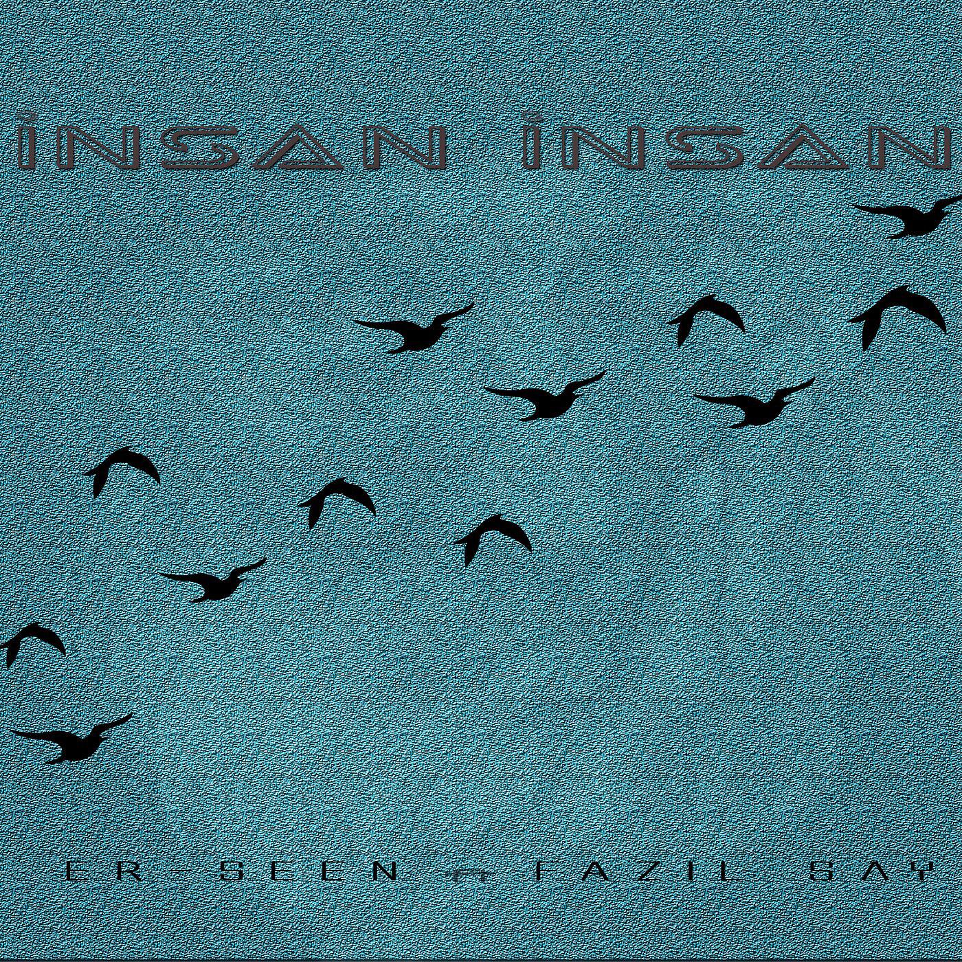 Релиз İnsan İnsan (feat. Fazıl Say)
