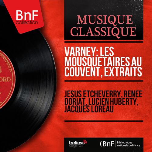 Релиз Varney: Les mousquetaires au couvent, extraits (Mono Version)