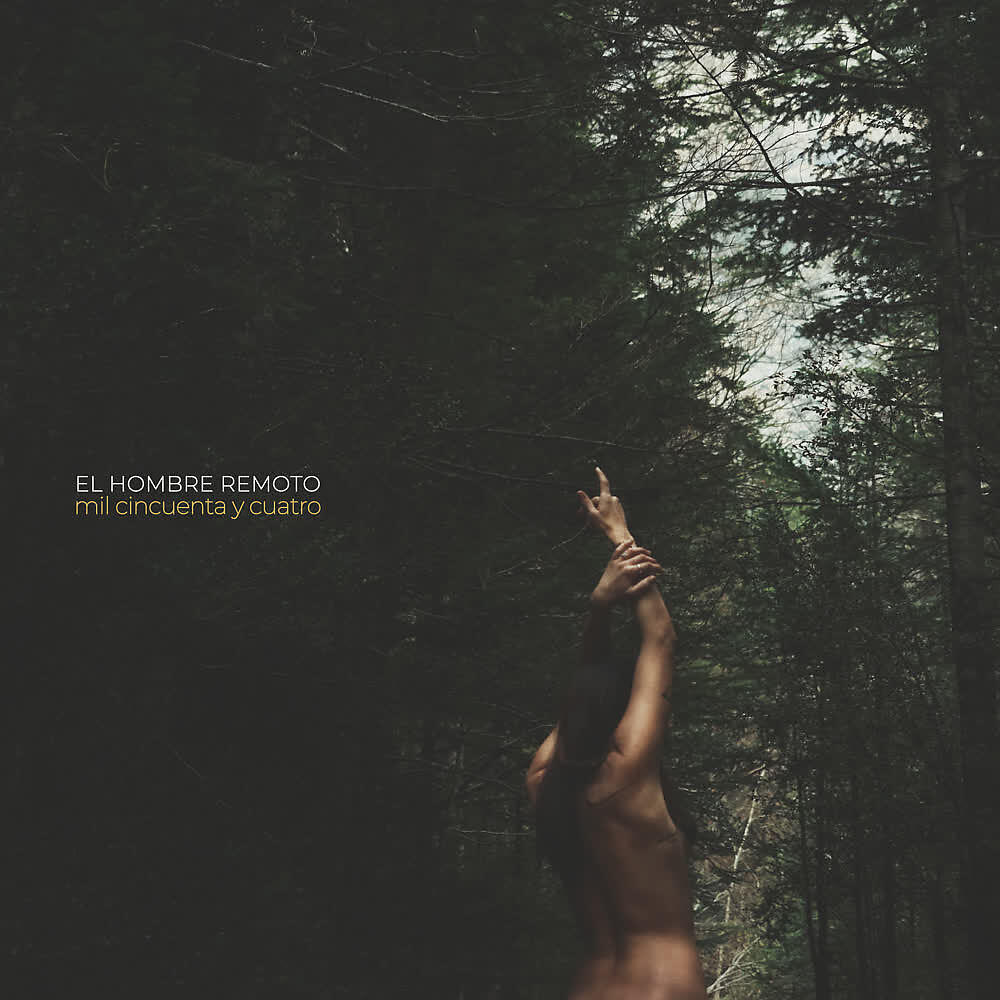 Релиз El Hombre Remoto: Mil Cincuenta y Cuatro