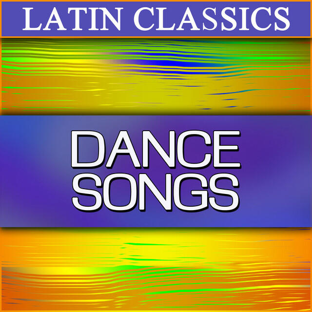 Релиз Latin Classics: Dance Songs