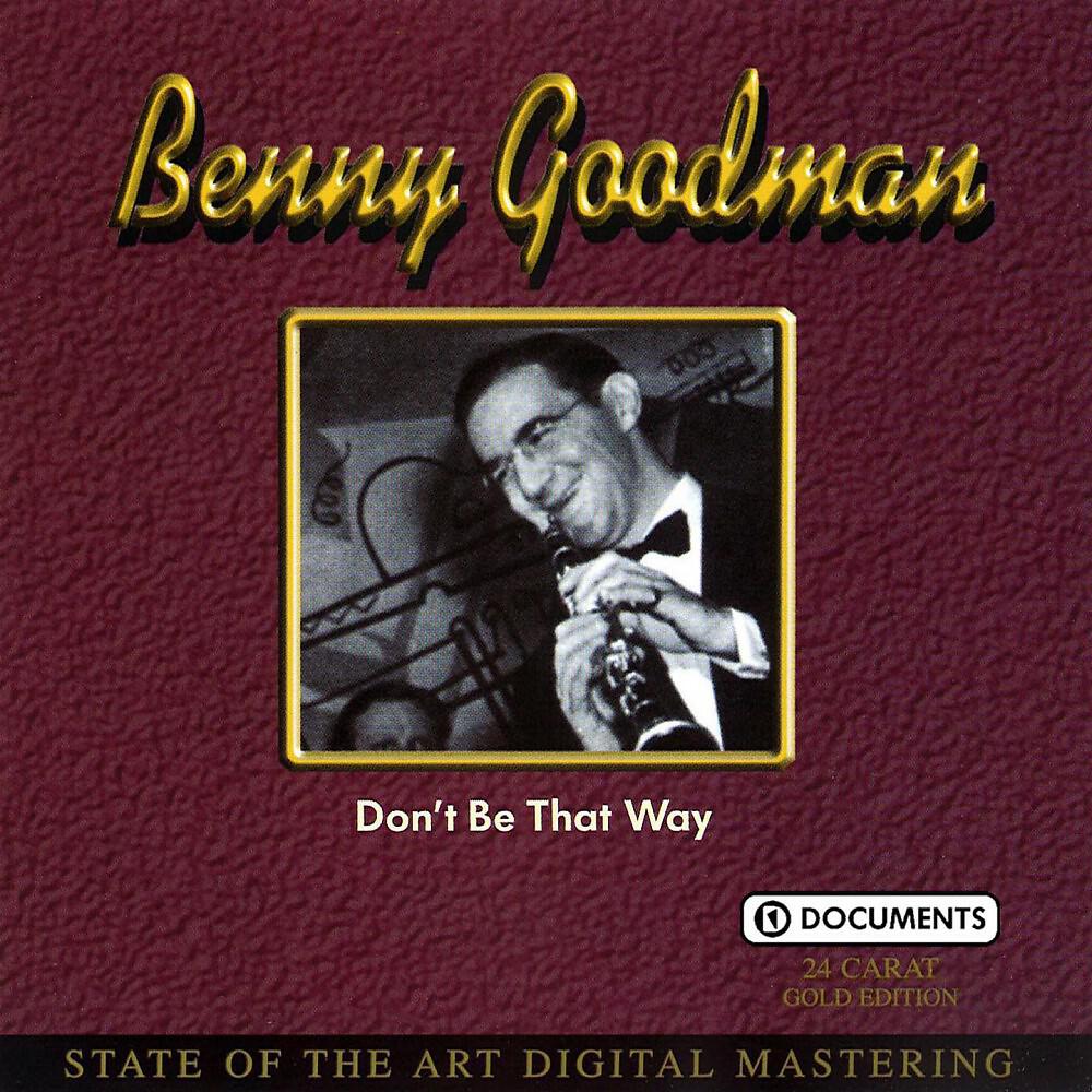 Релиз Don't Be That Way