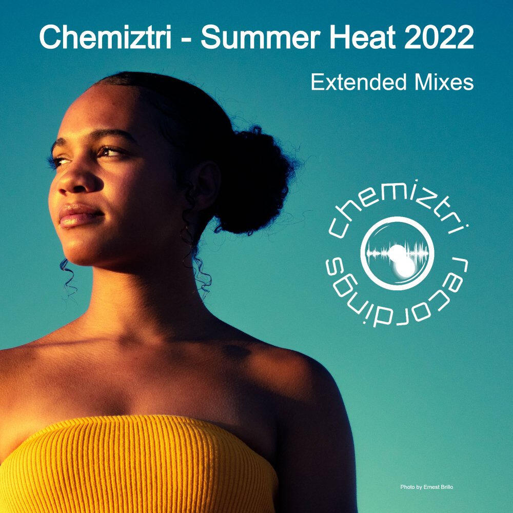 Релиз Chemiztri - Summer Heat 2022 (Extended Mixes)