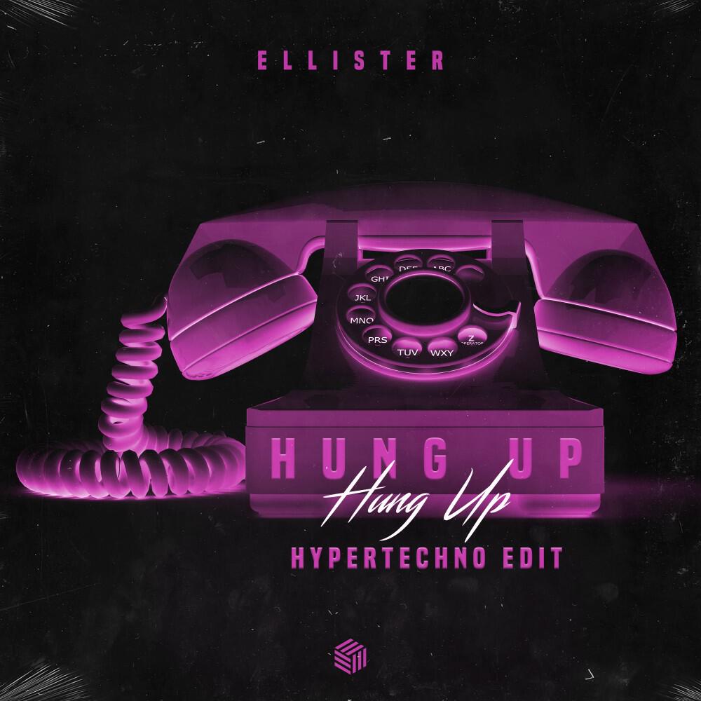 Релиз Hung Up (Hypertechno Edit)