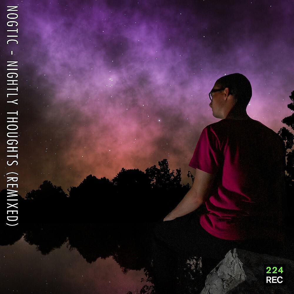 Релиз Nightly Thoughts (Remixed)