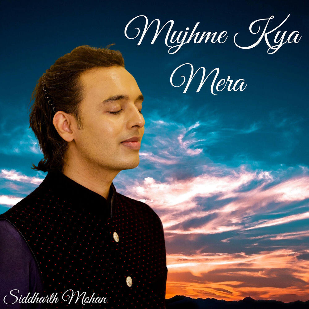 Релиз Mujhme Kya Mera Sab Tera He Tera