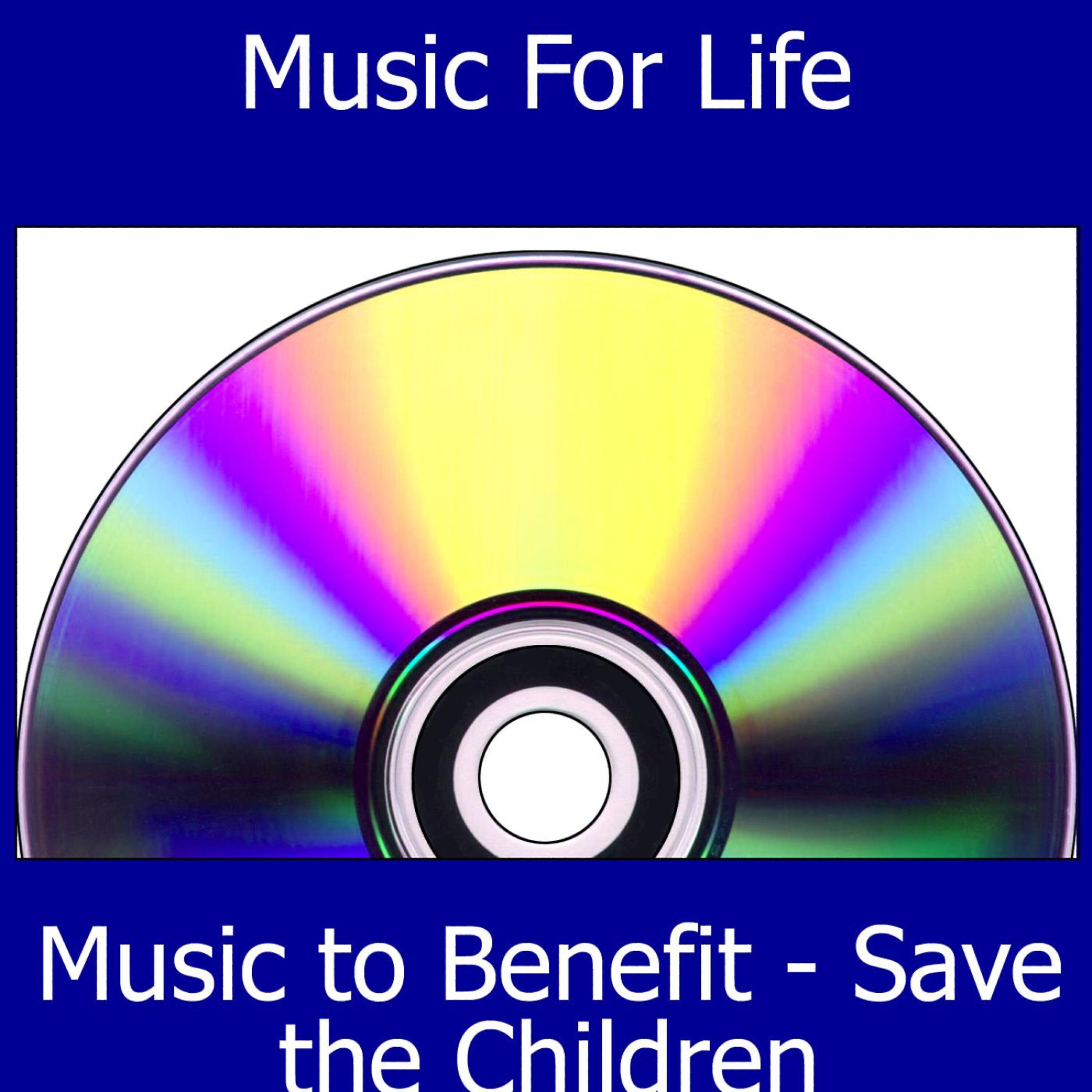 Постер альбома Proceeds to Benefit - Save The Children