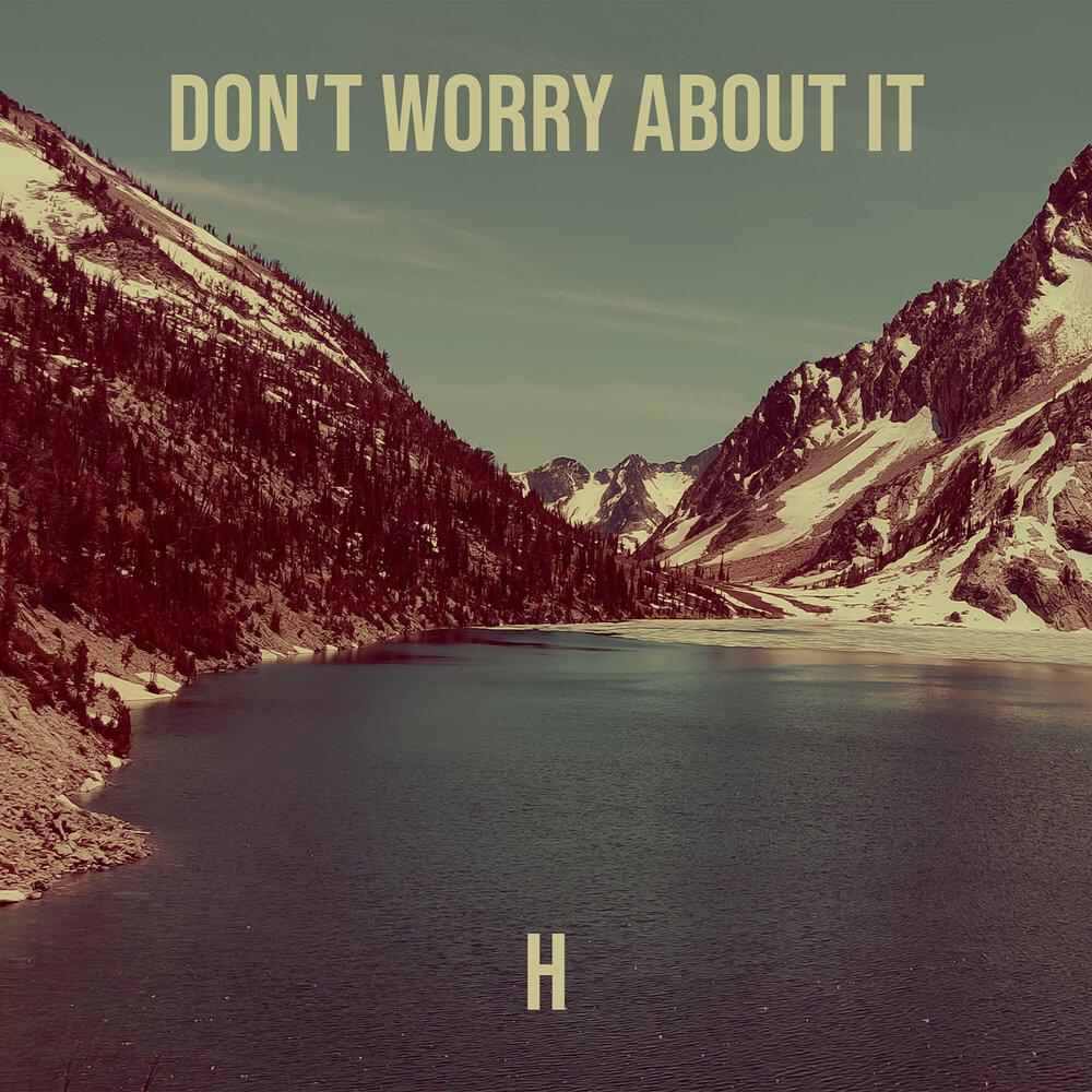 Релиз Don't Worry About It