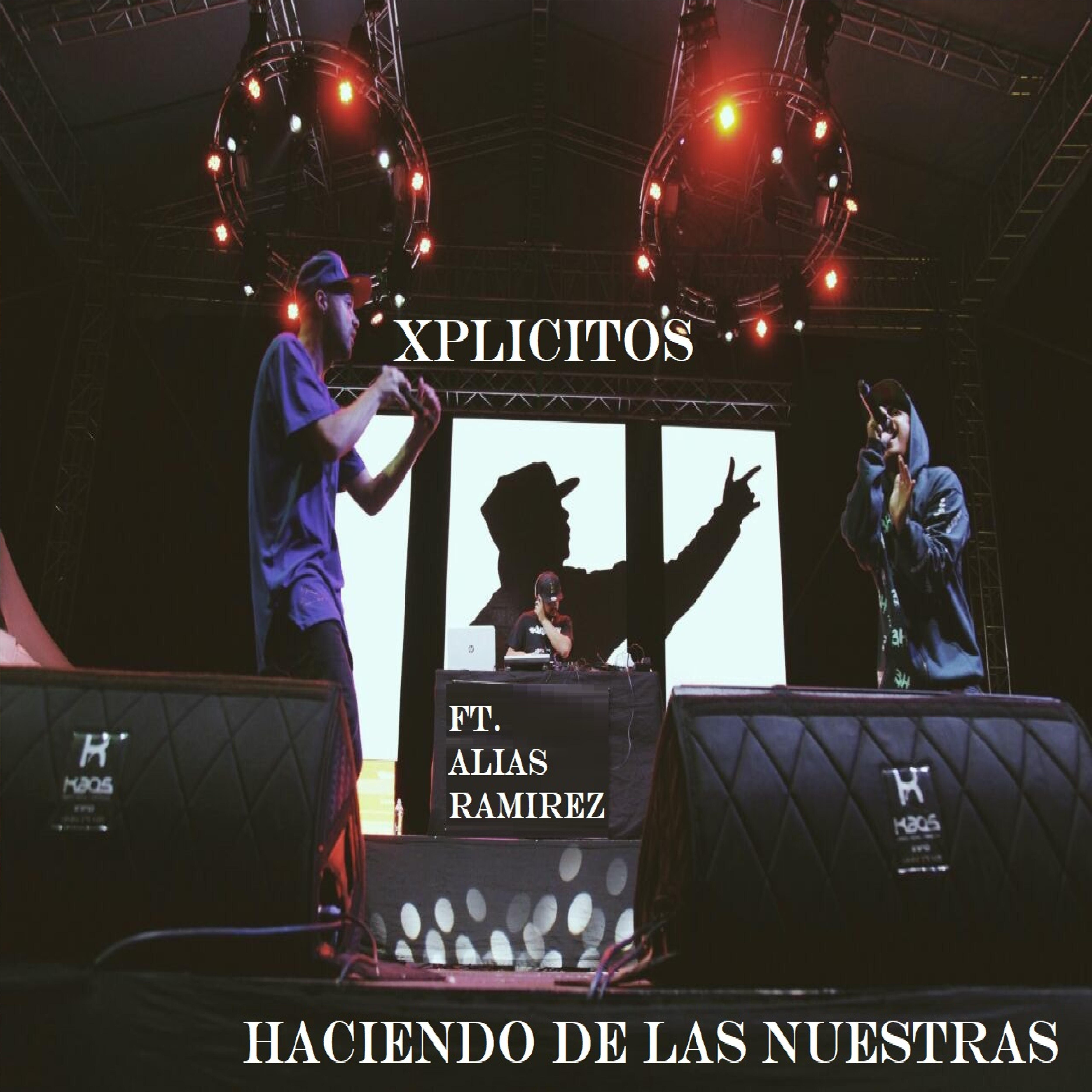 Релиз Haciendo de las Nuestras
