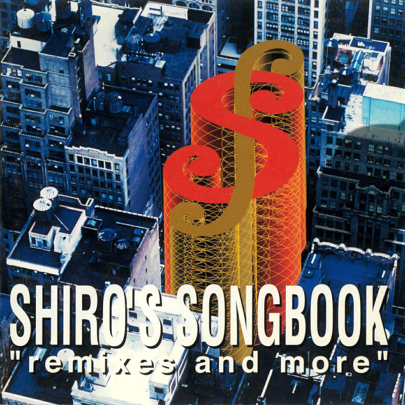 Релиз SHIRO'S SONGBOOK "remixes and more"
