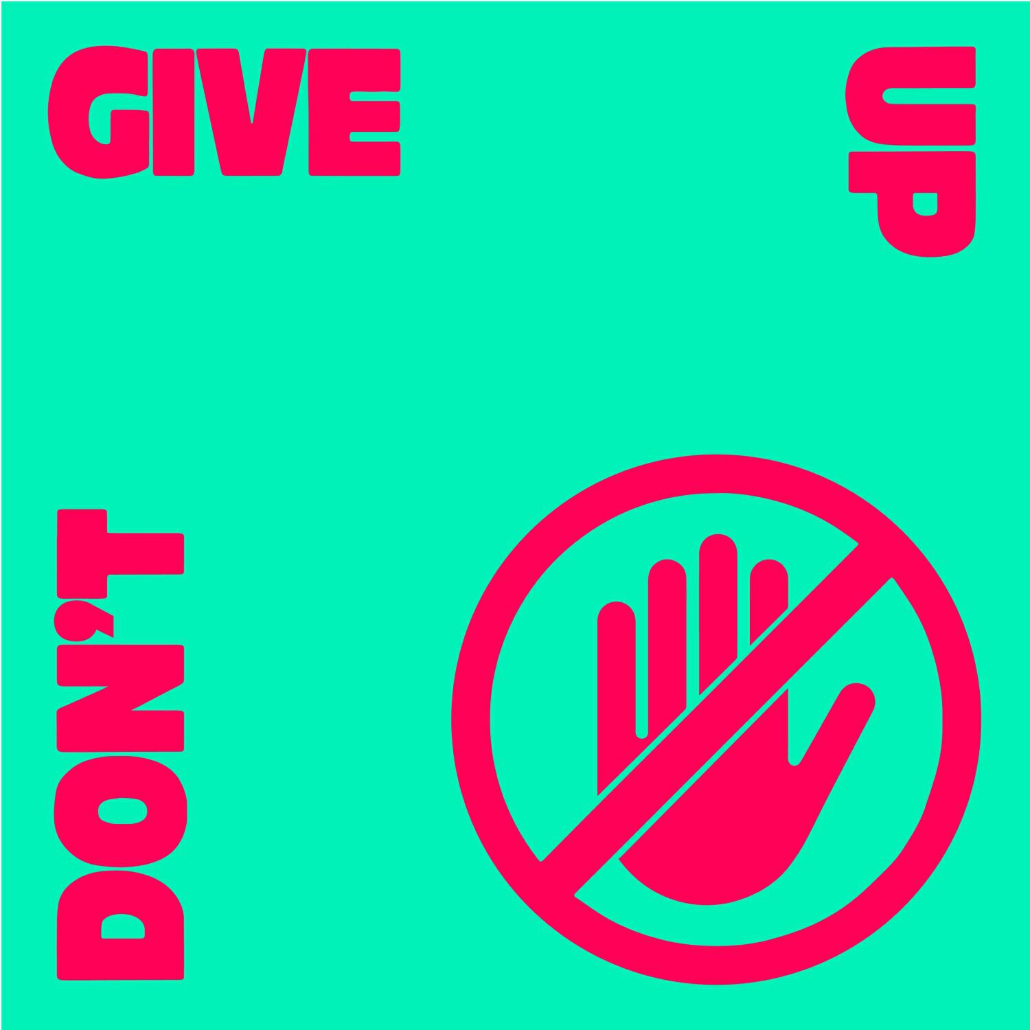 Релиз Don't Give Up