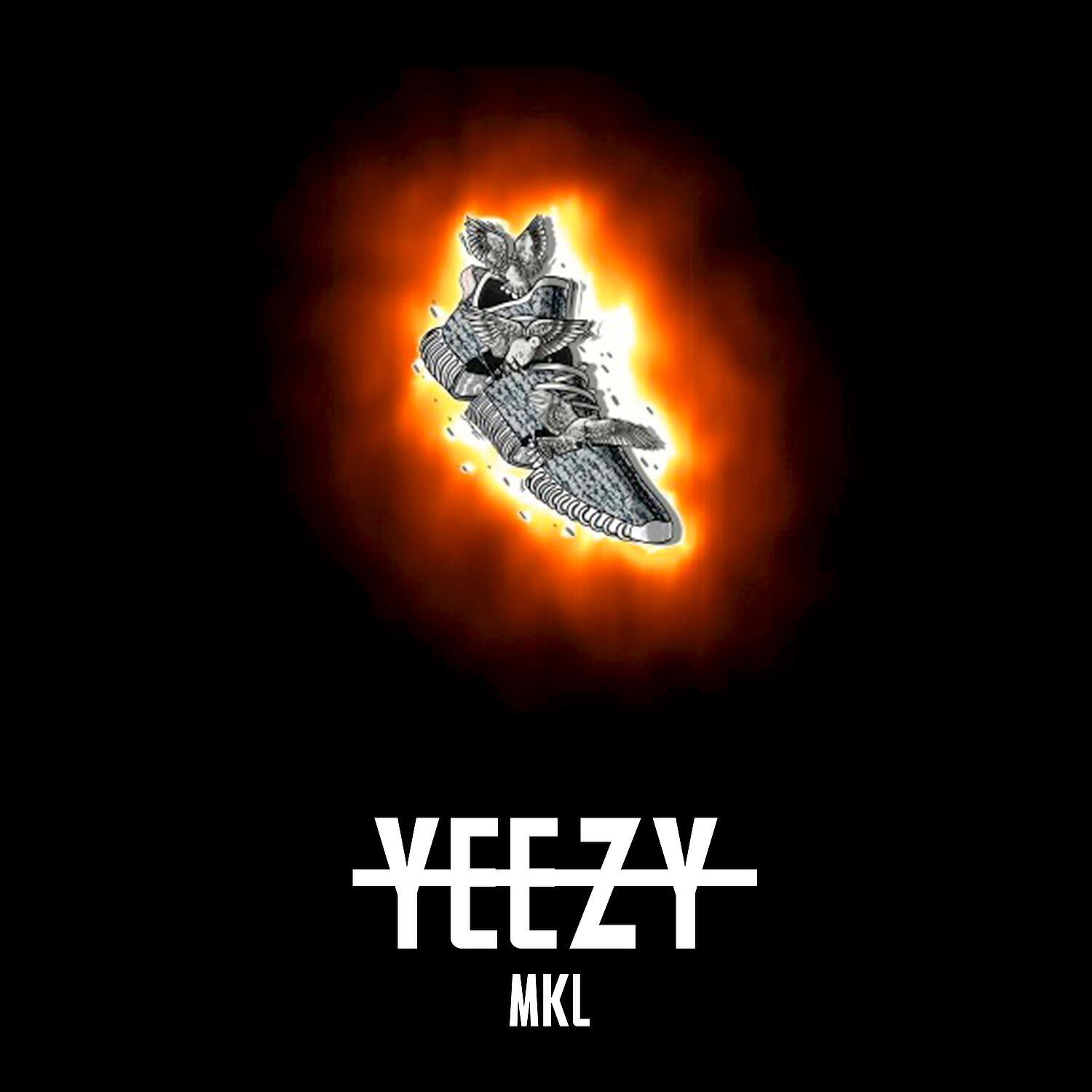 Скачать песню Mkl - Yeezy бесплатно в MP3 для Android и iOS