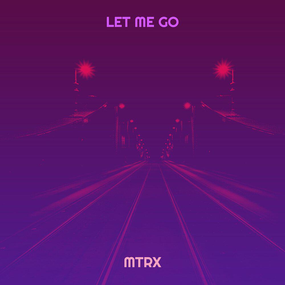 Релиз Let Me Go