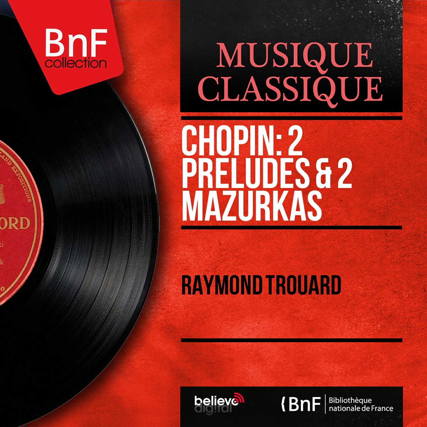 Релиз Chopin: 2 Préludes & 2 Mazurkas (Mono Version)
