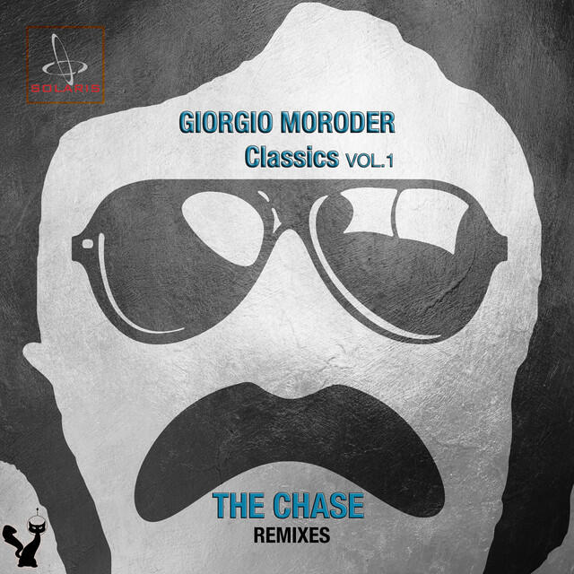 Релиз Giorgio Moroder Classics the Chase Remixes, Vol. 1