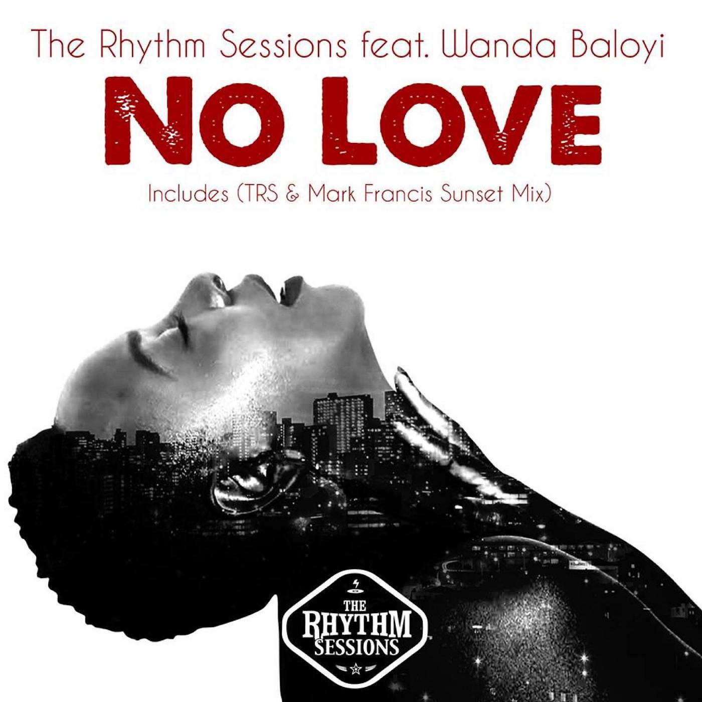 Релиз No Love (feat. Wanda Baloyi)