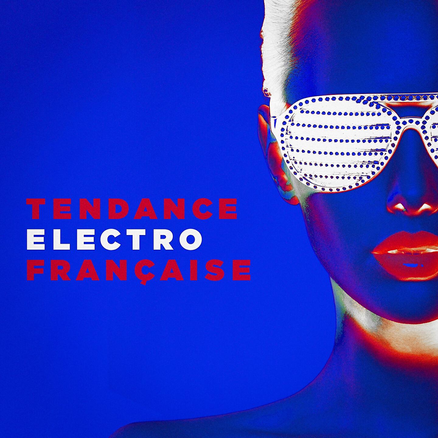 Релиз Tendance électro française
