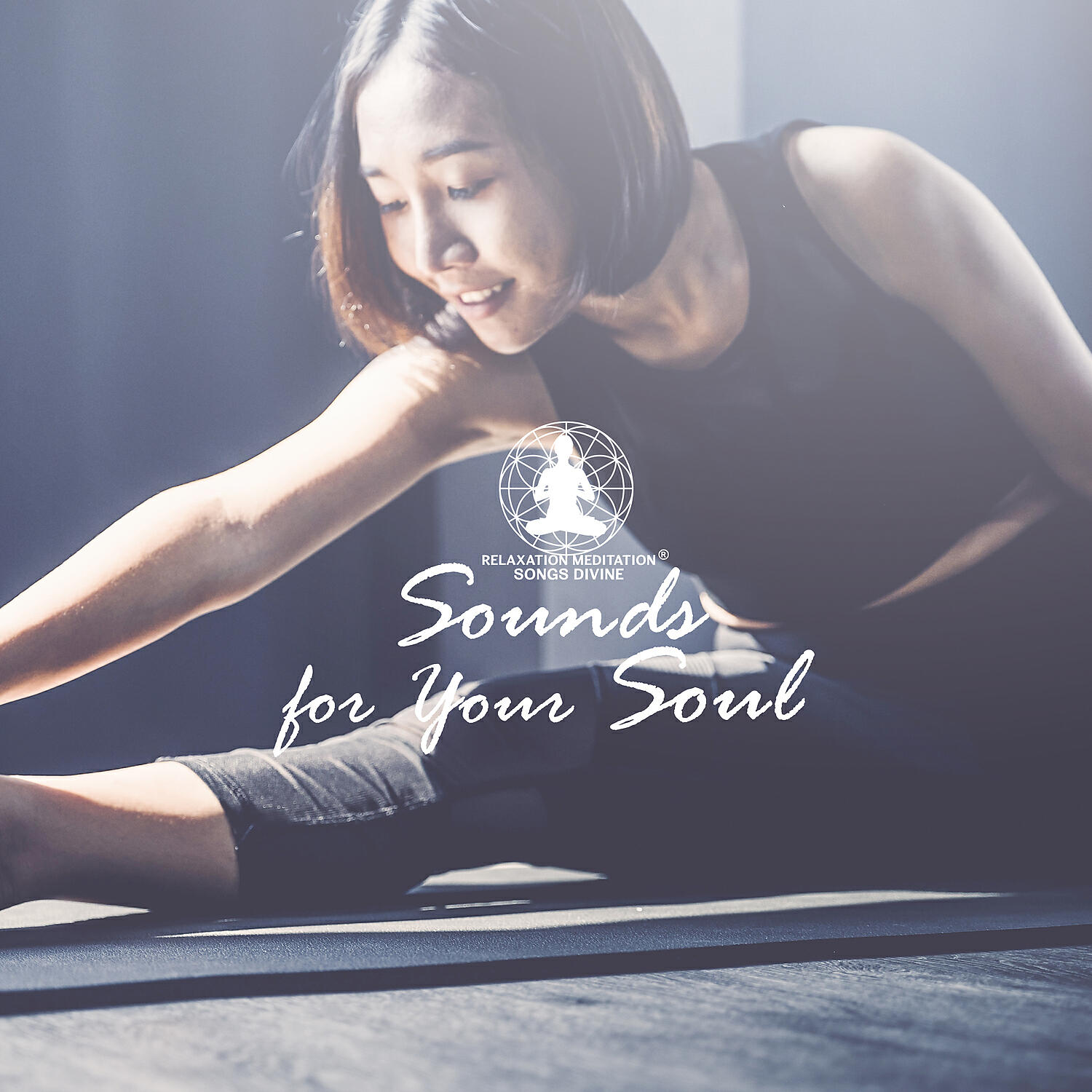 Постер альбома Sounds for Your Soul – Gentle Music for Pure Relaxation, Deep Meditation, Calming Yoga & Peaceful Sleep