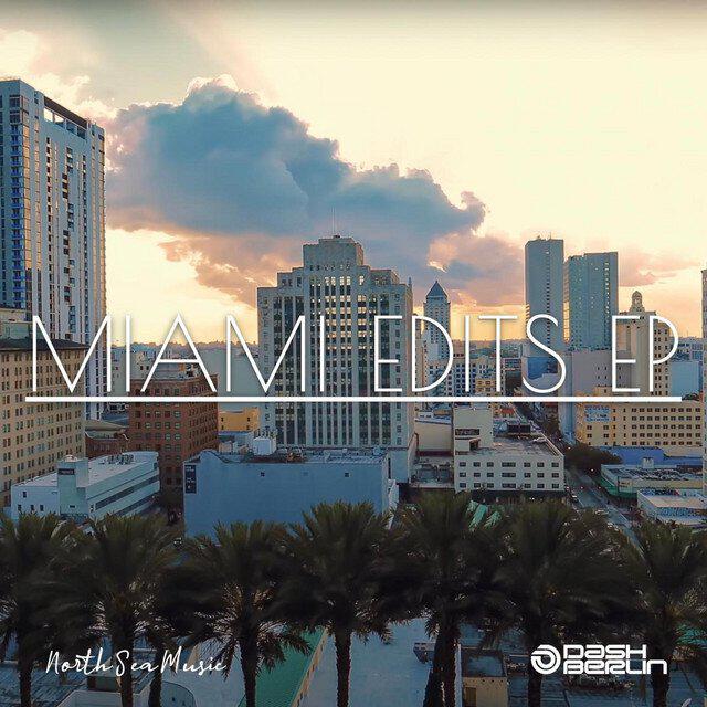 Релиз Miami Edits EP