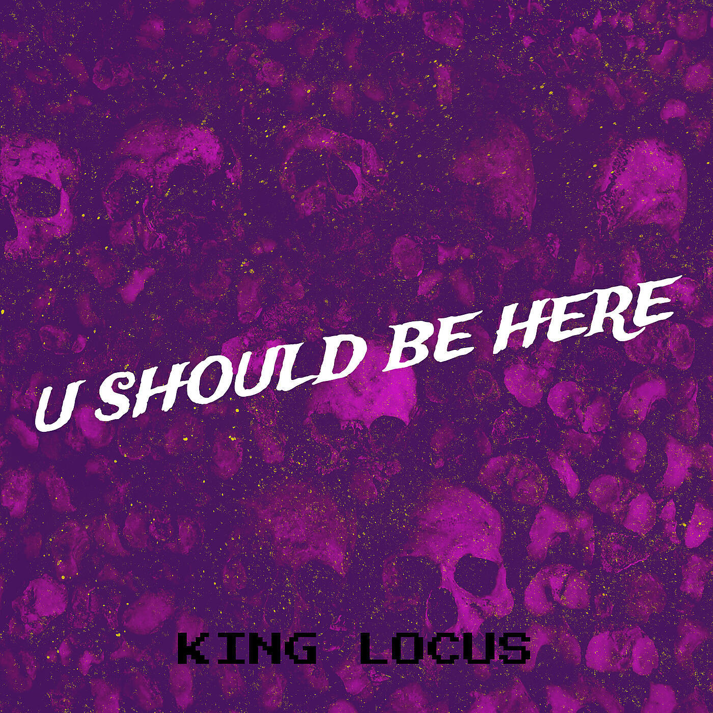 Релиз U Should Be Here