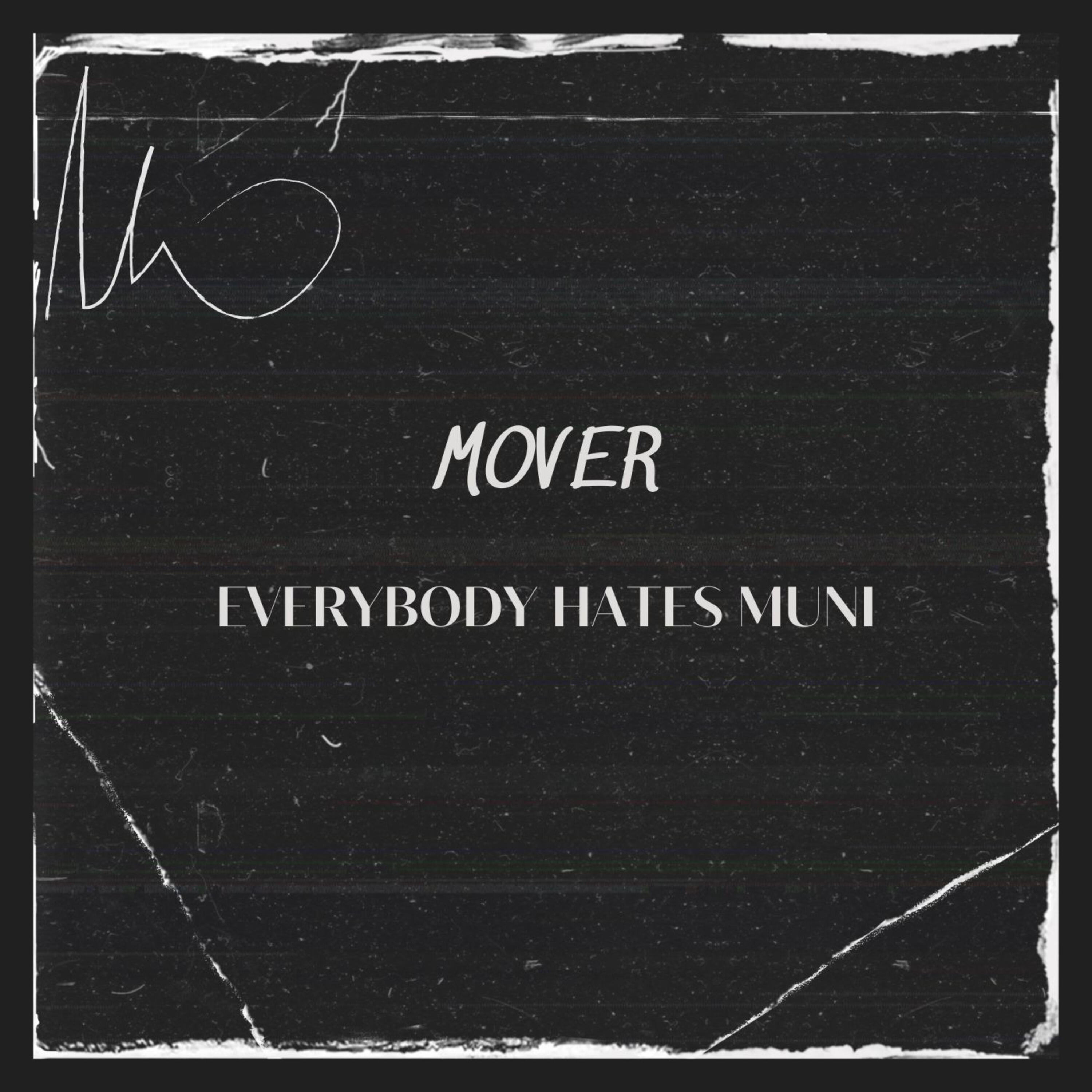 Релиз Everybody Hates Muni