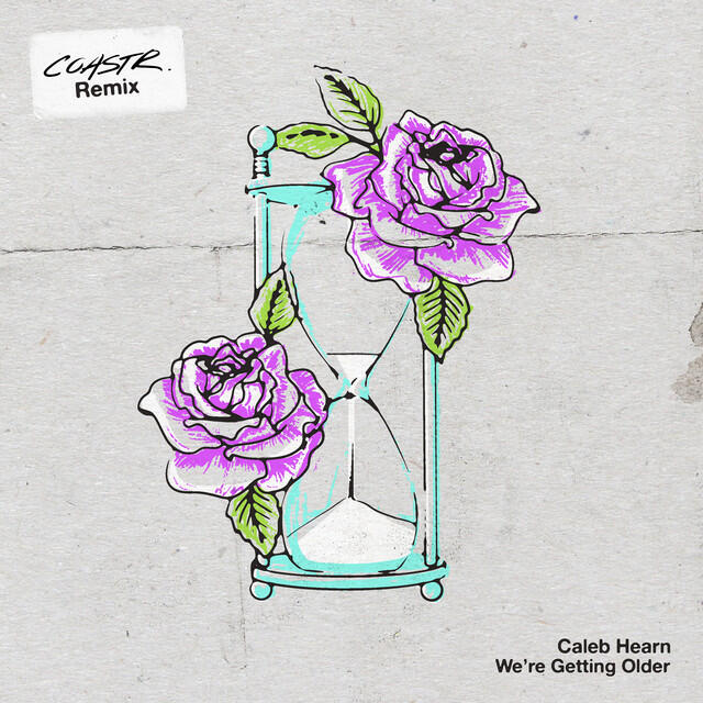 Релиз We're Getting Older (COASTR. Remix)