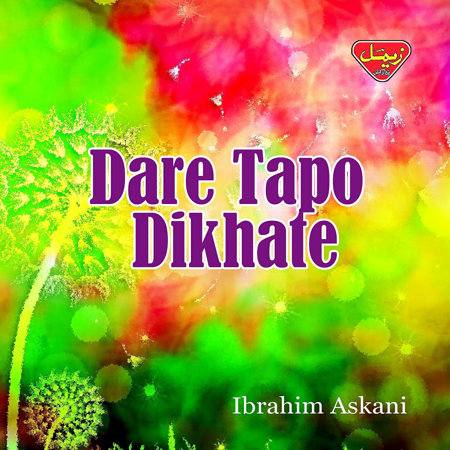 Релиз Dare Tapo Dikhate