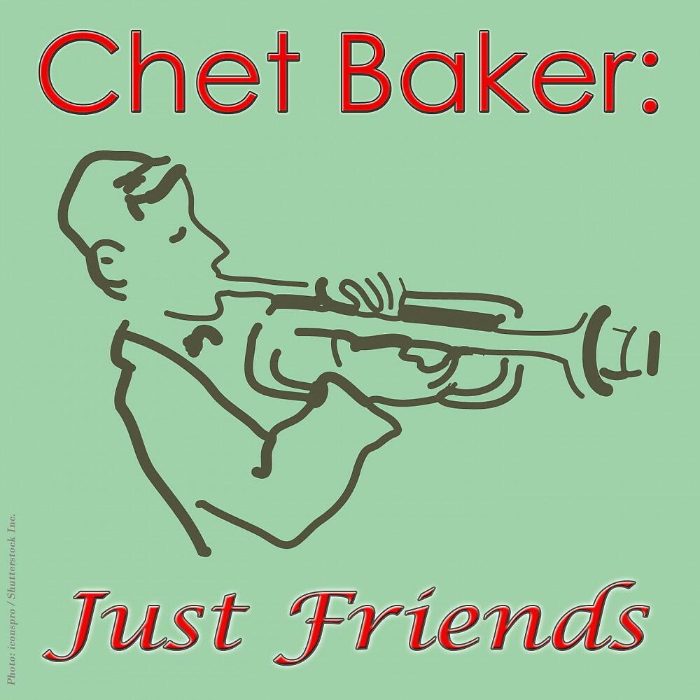 Релиз Chet Baker: Just Friends