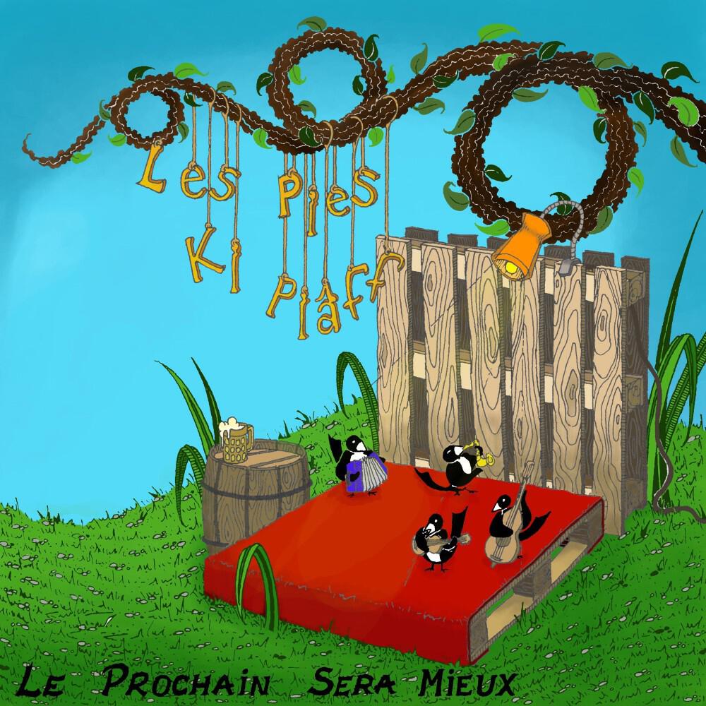 Релиз Le prochain sera mieux