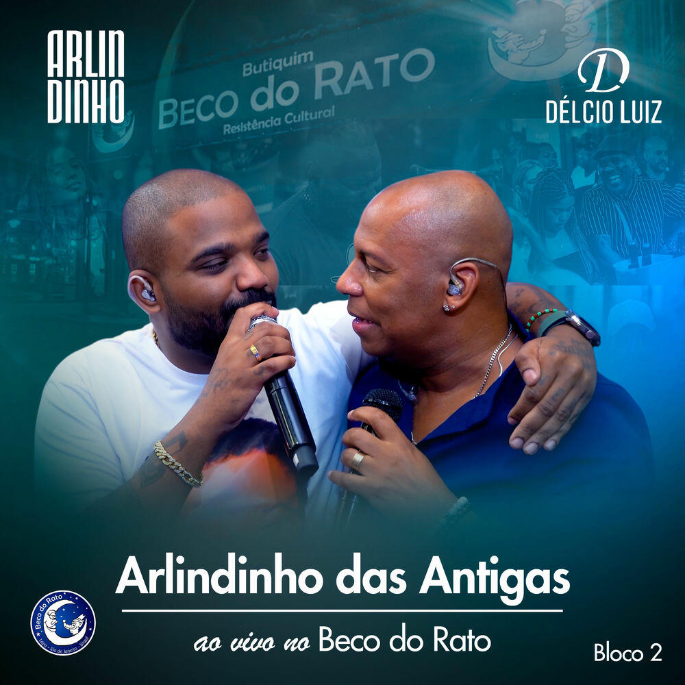 Релиз Arlindinho Das Antigas (Ao Vivo No Beco Do Rato, Bloco 2)