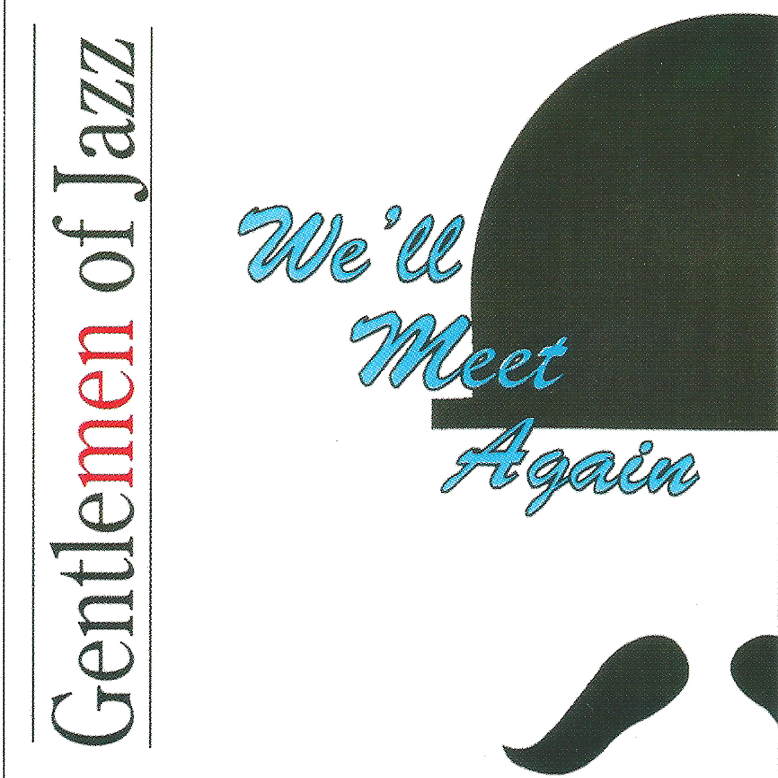 Релиз We'll Meet Again