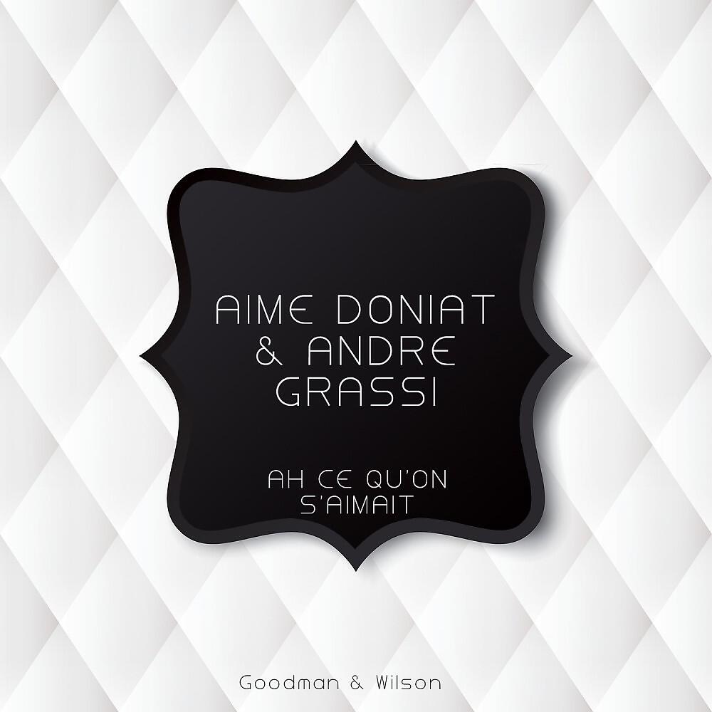 Aime Doniat & Andre Grassi